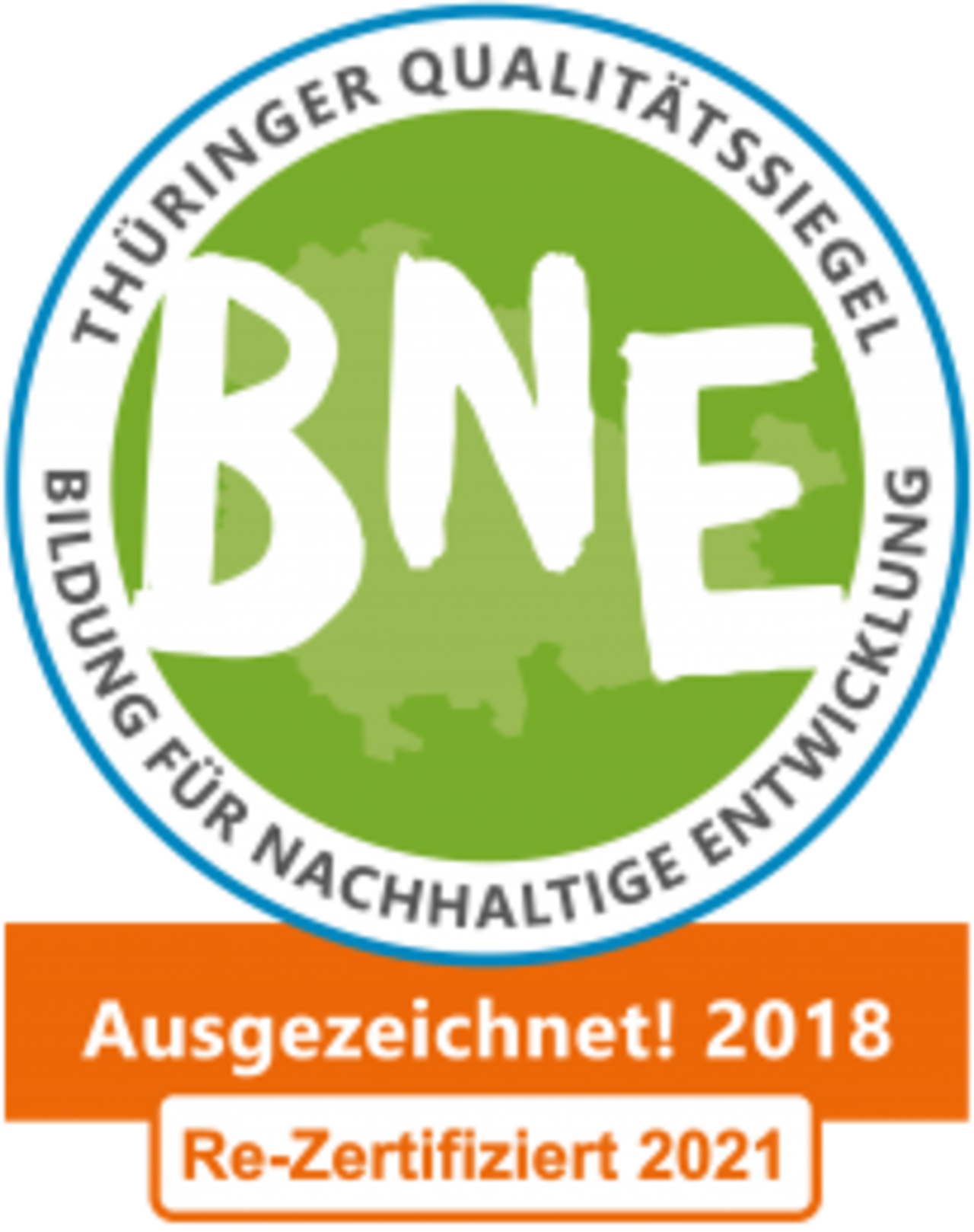 Logo BNE – Ausgezeichnet 2018! Re-Zertifiziert 2021